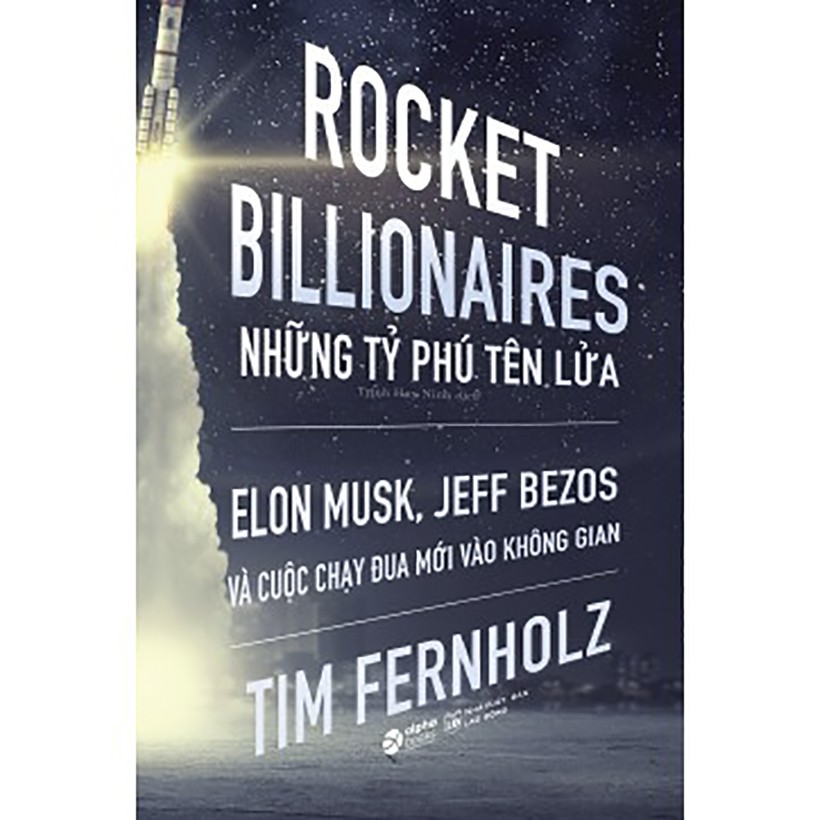 Sách - Rocket Billionaires - Những tỷ phú tên lửa