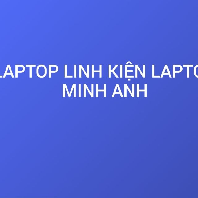 linh kiện laptop minh anh
