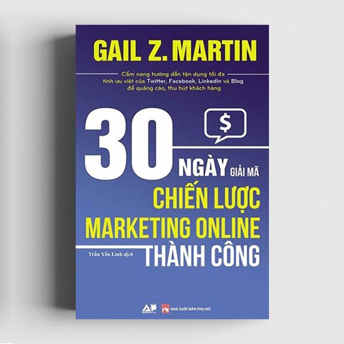 Sách_ 30 Ngày Giải Mã Chiến Lược Marketing Online Thành Công