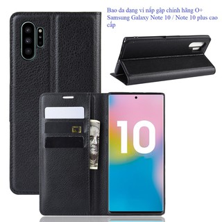 Bao da Samsung Galaxy Note 10 , Note 10 plus , Note 10 lite dạng ví cao cấp may viền O+ chính hãng