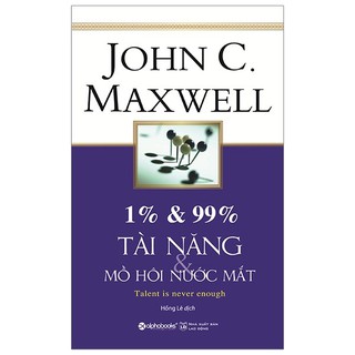 Sách - 1% & 99% - tài năng & mồ hôi nước mắt