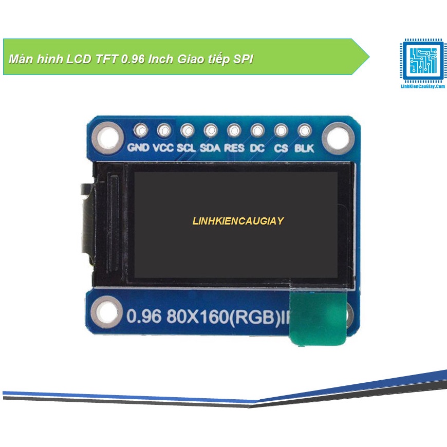Màn hình LCD TFT 0.96 Inch Giao tiếp SPI