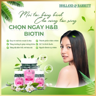Viên uống mọc tóc Biotin Holland & Barett 120viên