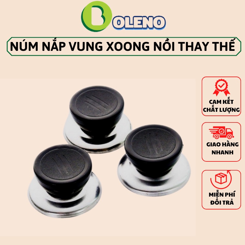 Núm cầm thay thế cho nắp vung xoong, nồi, niêu và chảo