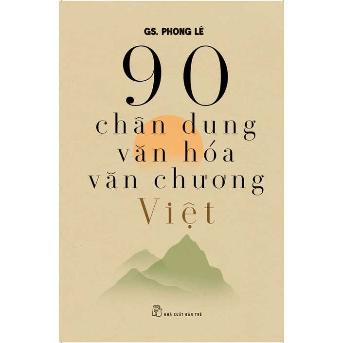 Sách - 90 Chân Dung Văn Hóa Văn Chương Việt - NXB Trẻ