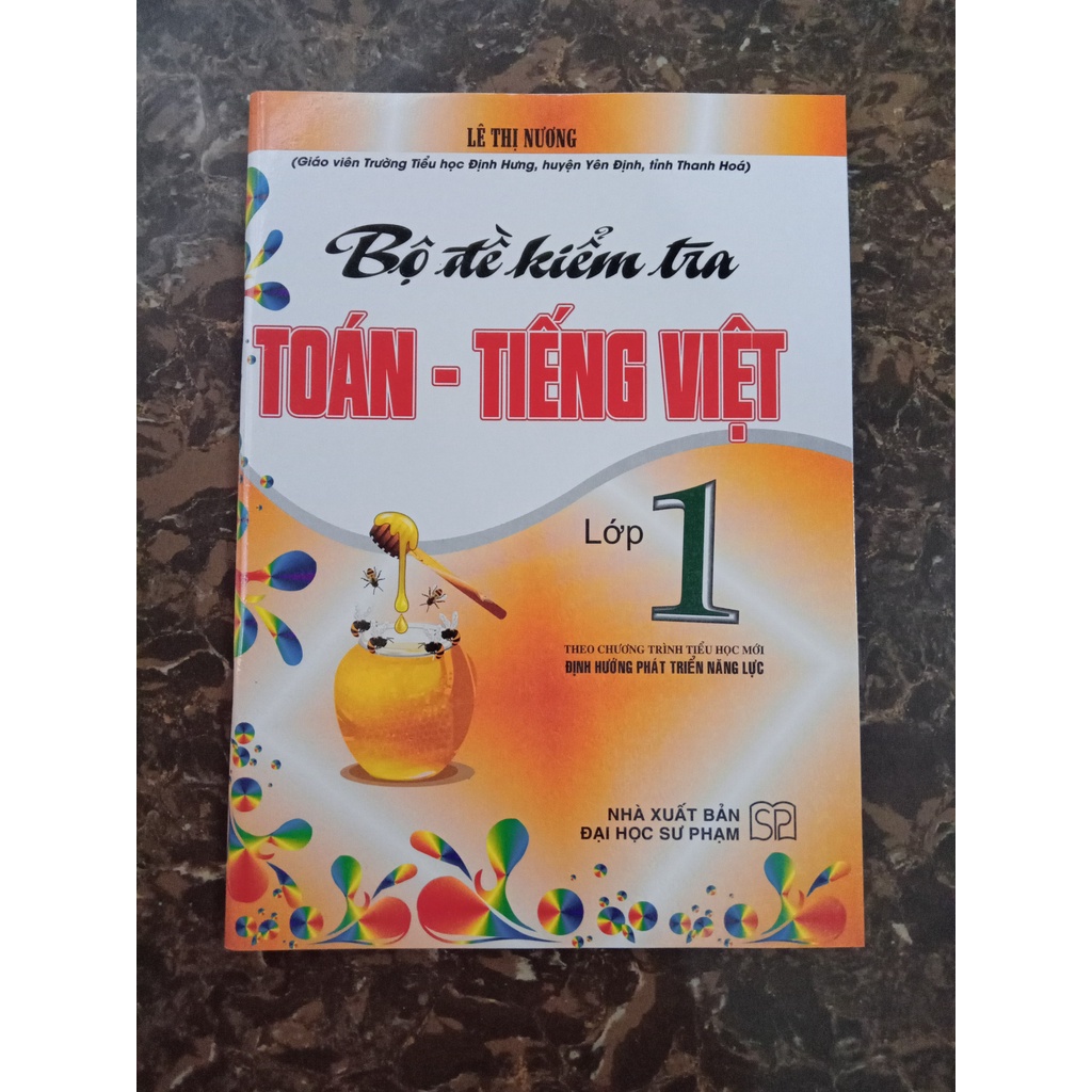 Sách - Bộ Đề Kiểm Tra Toán - Tiếng Việt Lớp 1 (Theo Chương Trình Tiểu Học Mới Định Hướng Phát Triển Năng Lực)