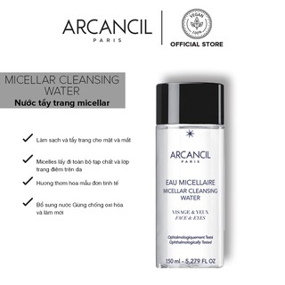 Nước tẩy trang Arcancil Micellar Cleansing Water dành cho mặt và mắt 150ml