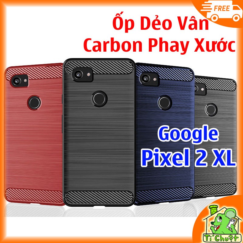 [Ảnh Thật] Ốp Lưng Google Pixel 2 XL Dẻo Carbon Phay Xước Chống Sốc