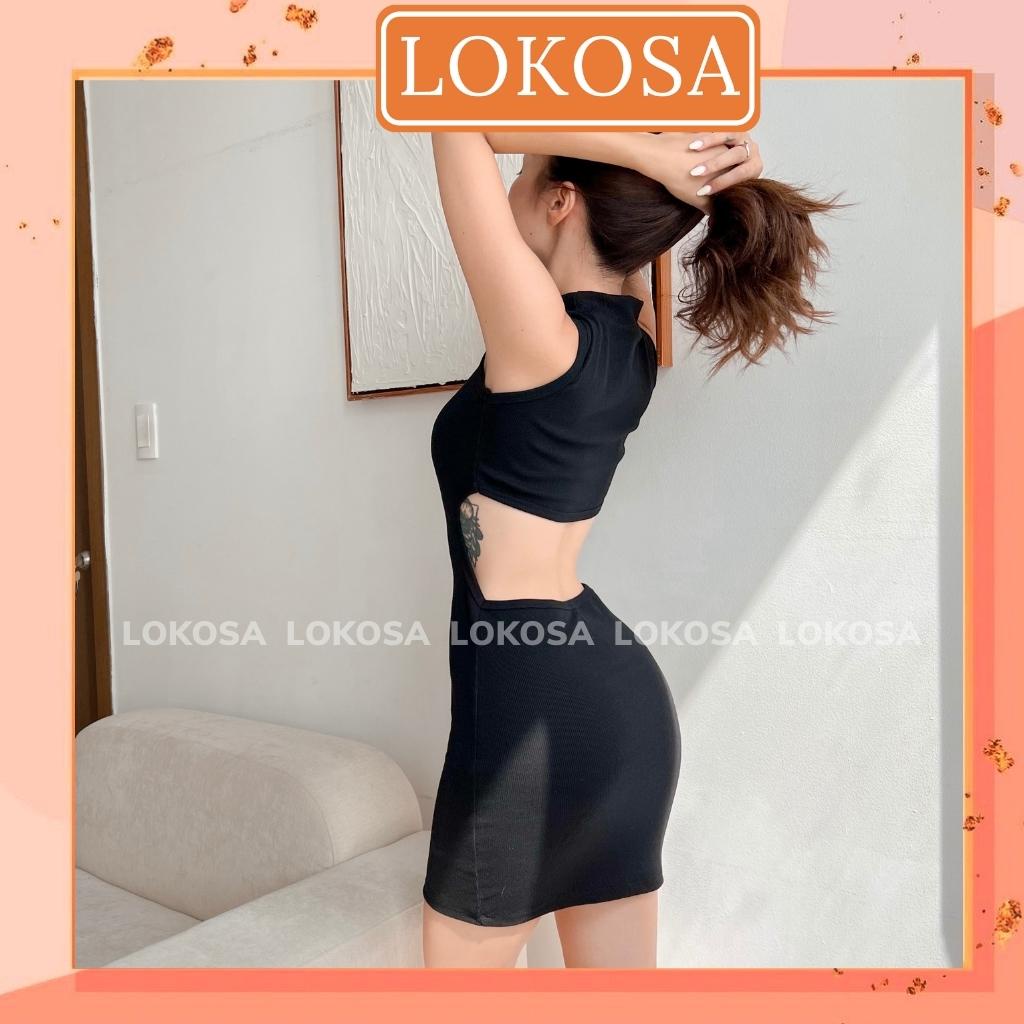 Váy Body Ba Lỗ Khoét Lưng LOKOSA Đầm Ôm Dáng Kiểu Nữ Ngắn Đi Dự Tiệc Đi Chơi VDE024