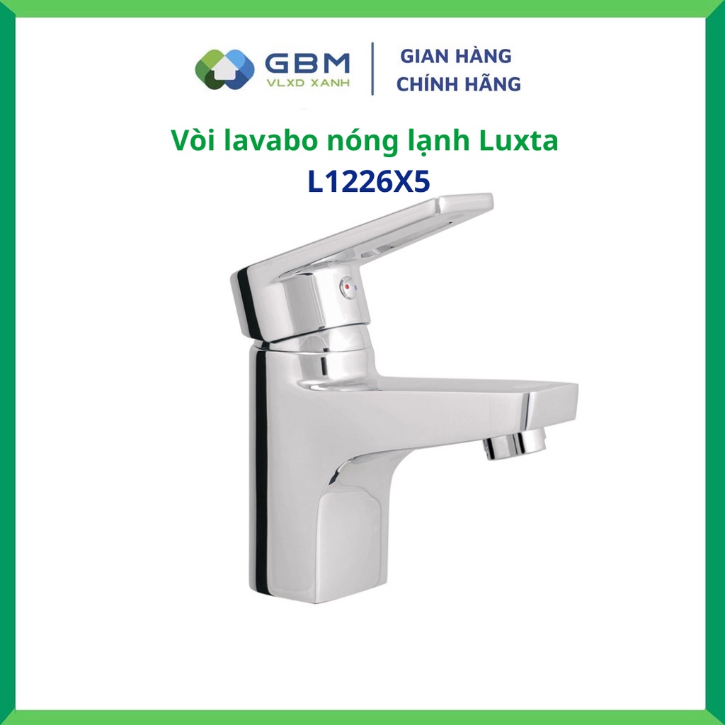 [Mã BMBAU300 giảm 10% đơn 499K] Vòi Lavabo Nóng Lạnh Luxta L1226X5-VLXD XANH