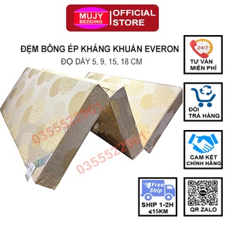 Đệm Everon bông ép kháng khuẩn bảo hành 5 năm