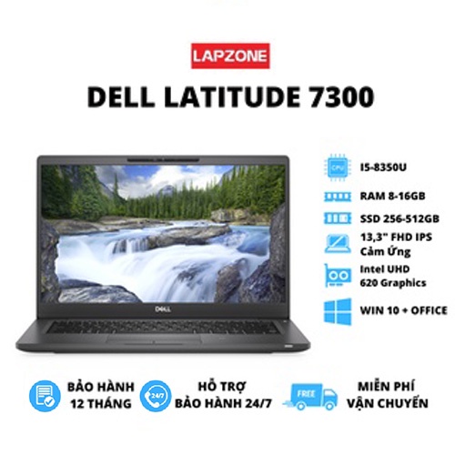 LAPTOP Dell Latitude 7300 I5 -8365U, Màn hình 13,3 inch FHD IPS Cảm Ứng, Ram 8GB, SSD 256GB Giá Rẻ Bảo Hành Tới 12 Tháng