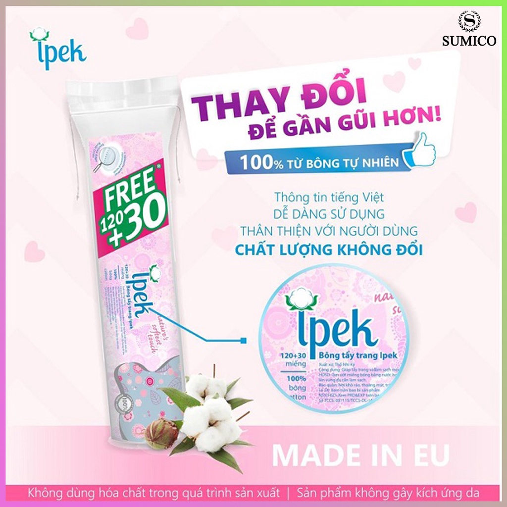 Bông Tẩy Trang IPEK Cotton Thổ Nhĩ Kỳ 80 miếng 130 miếng và 150 miếng.