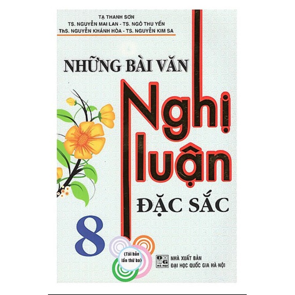 Sách - Những Bài Văn Nghị Luận Đặc Sắc 8