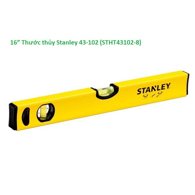 Thước Thủy Stanley STHT43102-8 16"/40cm - Khung Nhôm Chính Xác ±0.5mm