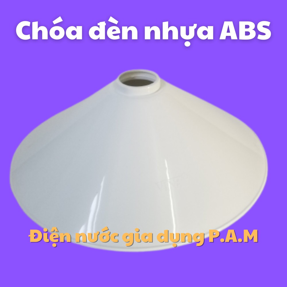 Chao (chóa) đèn nhựa trắng Chống Nắng Mưa cho Bóng Đèn ngoài trời ABS Điện Nước Chú Hội