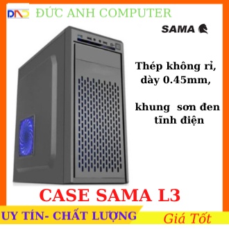 Vỏ máy tính Case SAMA L03  Chính hãng phân phối- ko kèm fan