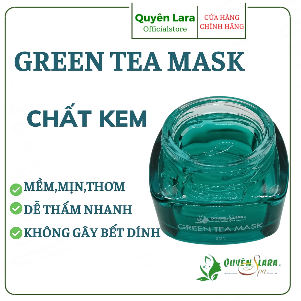 Mặt Nạ Dưỡng Da Green Tea Mask Quyên Lara Dạng Gel Giúp Dưỡng Ẩm,Làm Mềm Da,Thu Nhỏ Lỗ Chân Lông Căng Mịn Trắng Hồng 50G