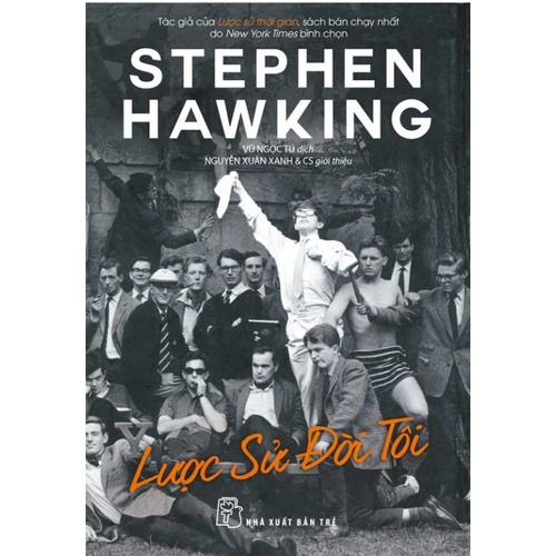 Sách NXB Trẻ Lược sử đời tôi - Stephen Hawking