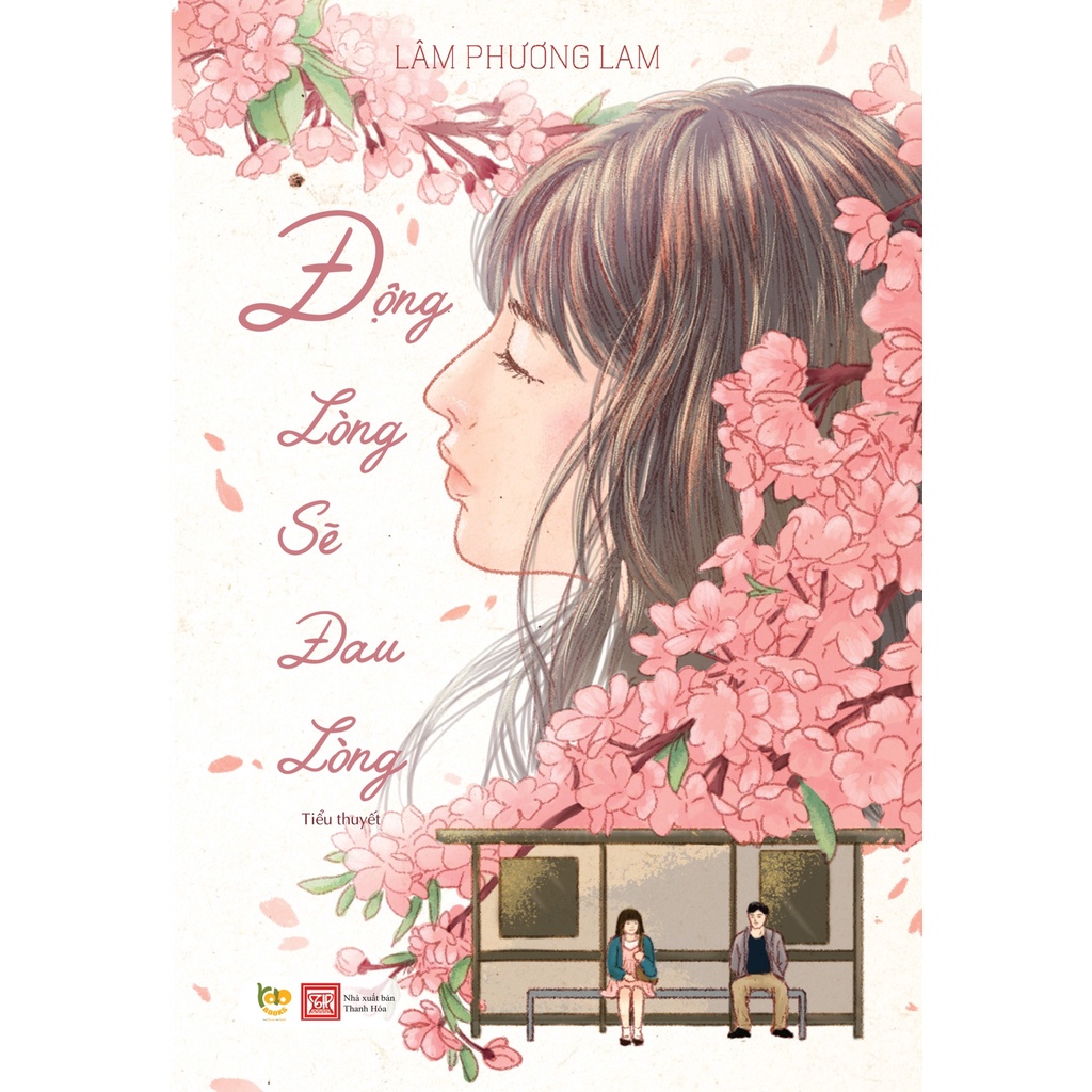 Sách Bách Việt - Động Lòng Sẽ Đau Lòng