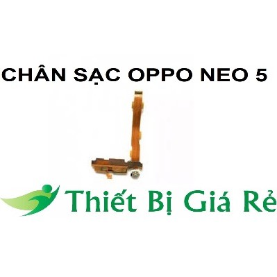 CHÂN SẠC OPPO NEO 5