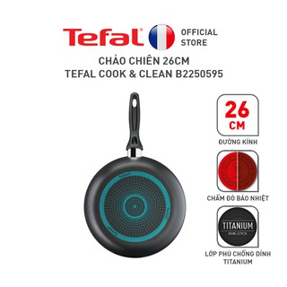 CHẢO CHIÊN TEFAL COOK & CLEAN B2250595