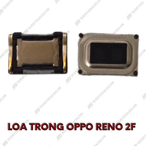 Loa trong oppo reno 2f (loa nghe)