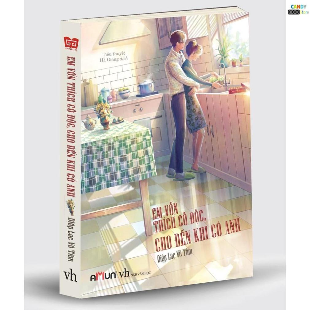 Sách - Em vốn thích cô độc cho đến khi có anh