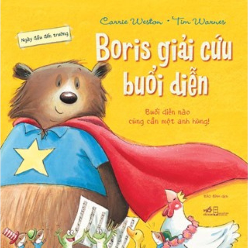 Sách Combo 2 Cuốn: Ngày đầu đến trường - Boris bị thủy đậu + Boris giải cứu buổi diễn