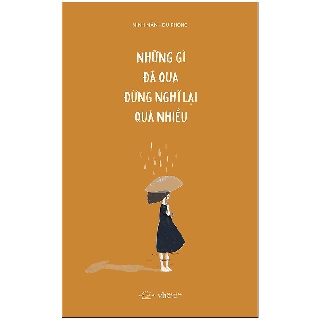 Sách - những gì đã qua đừng nghĩ lại quá nhiều