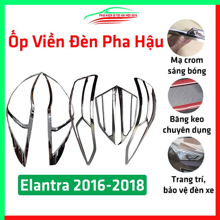 Ốp viền đèn pha hậu mạ crom Elantra 2016-2018 chống trầy trang trí bảo vệ xe