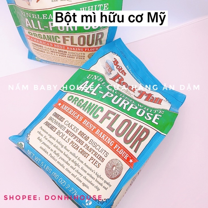 Bột mì hữu cơ BOD'S  RED MILL Mỹ làm bánh cho bé và gia đình