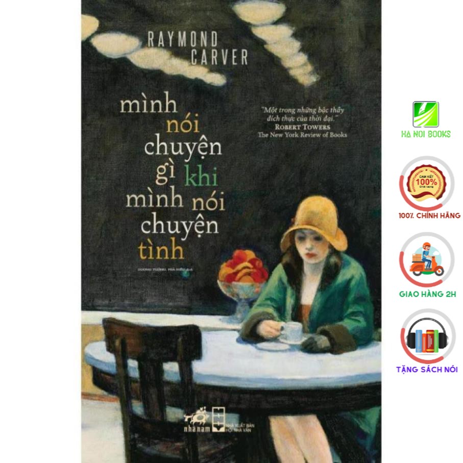 Sách - Mình nói chuyện gì khi mình nói chuyện tình (Bìa cứng) [Nhã Nam]