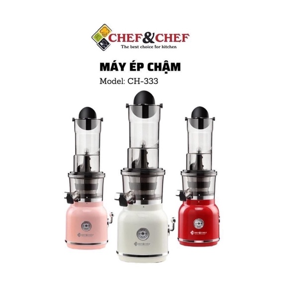 MÁY ÉP HOA QUẢ TỐC ĐỘ CHẬM  Chef&amp;Chef CH-333 - SHOP ONLINE