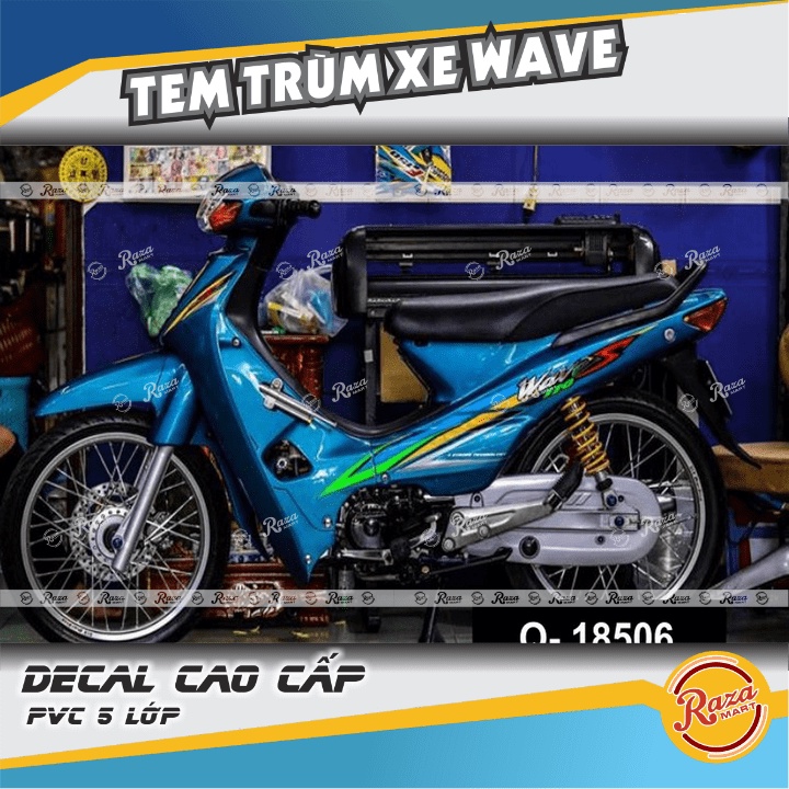 Tem Trùm xe Wave nhỏ, Wave ZX, Wave đời đầu màu xanh | Decal PVC 5 lớp cao cấp | Mã tem: WAV 925