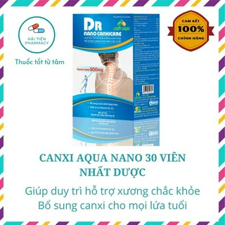Viên uống Canxi Aqua Nano - 30 viên- Nhất Dược