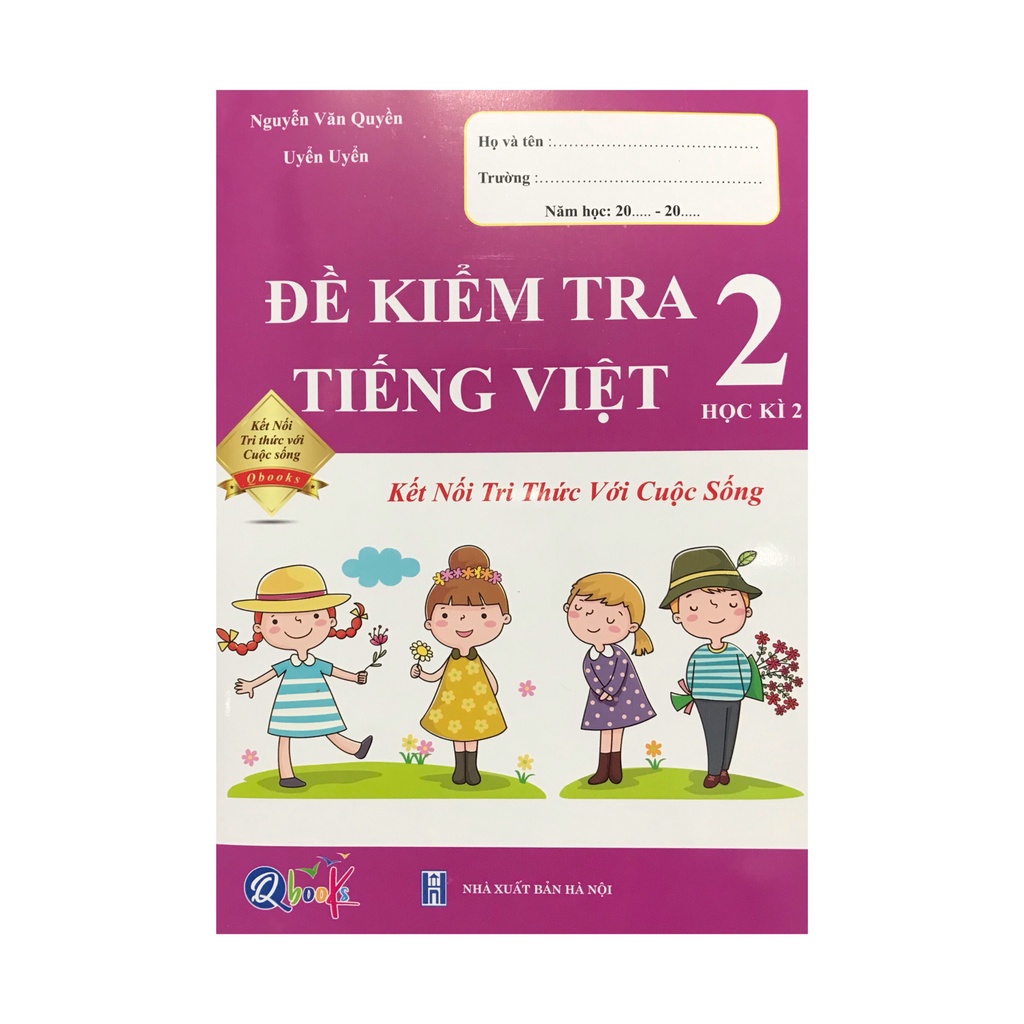 Sách Đề kiểm tra tiếng việt 2 học kì 2  Kết nối tri thức