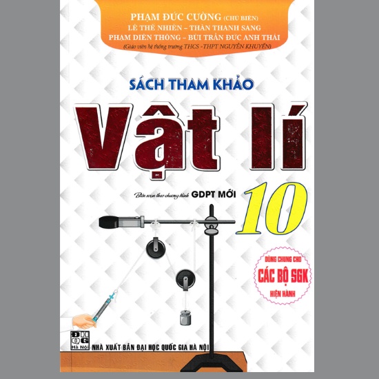 Sách Tham Khảo Vật Lí Lớp 10 (Dùng Chung Cho Các Bộ SGK Hiện Hành)