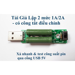 Tải Giả 5V 2A 1A Test Sạc Dự Phòng