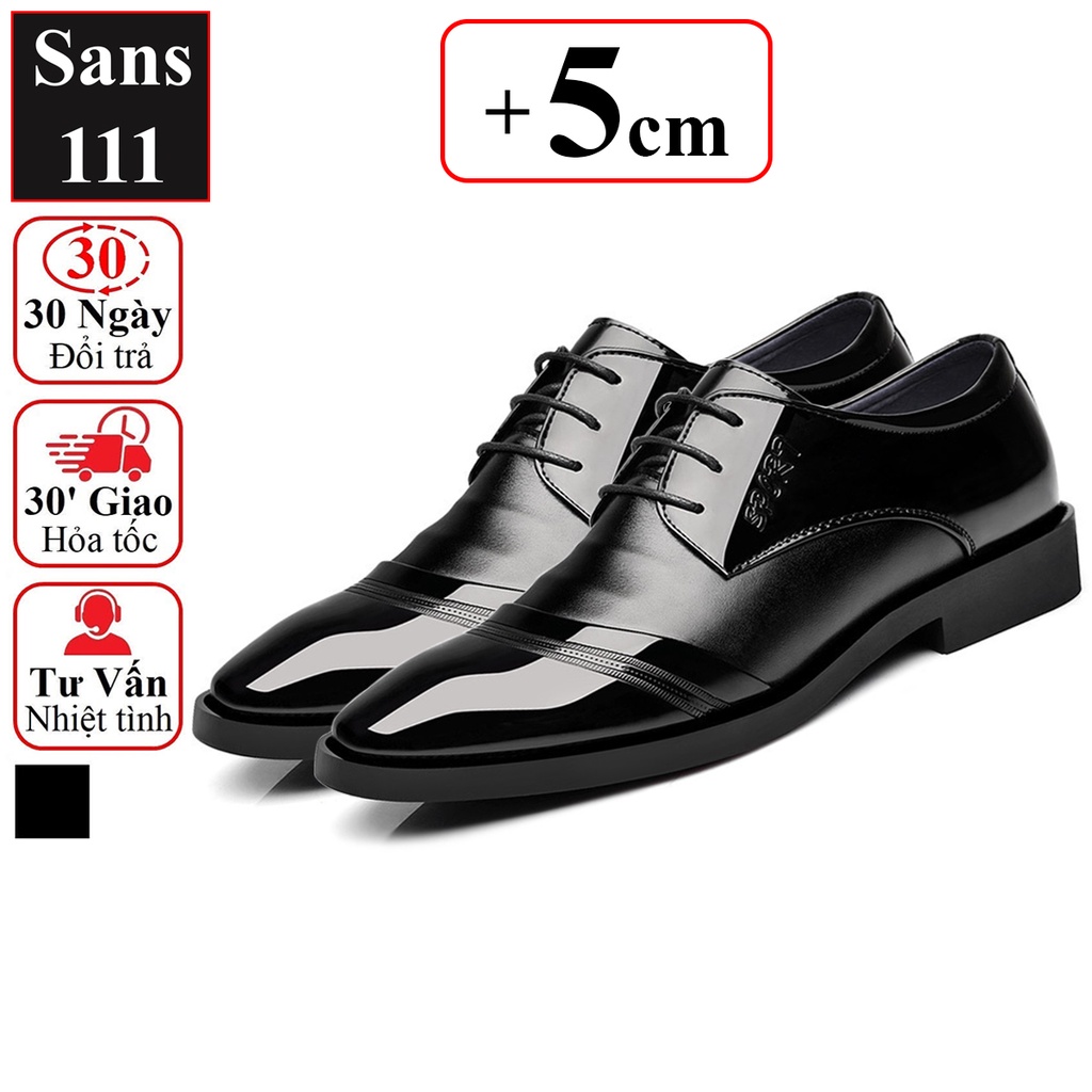 Giày tăng chiều cao nam 5cm Sans111 giầy da độn đế màu đen da bóng