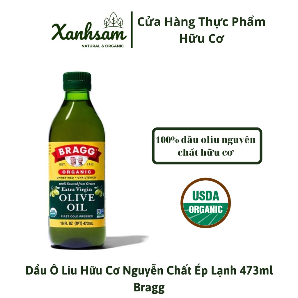 Dầu Ô Liu Hữu Cơ Ép Lạnh Hữu Cơ Bragg Olive Organic 473ml 946ml - XanhSam