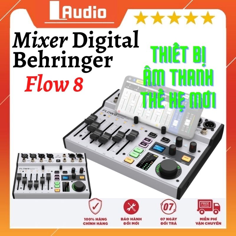 Mixer flow 8 Behringer  Mixer cơ lai số  - Đơn giản và gần gũi mà ngay khi bạn chưa phải là chuyên gia âm thanh !