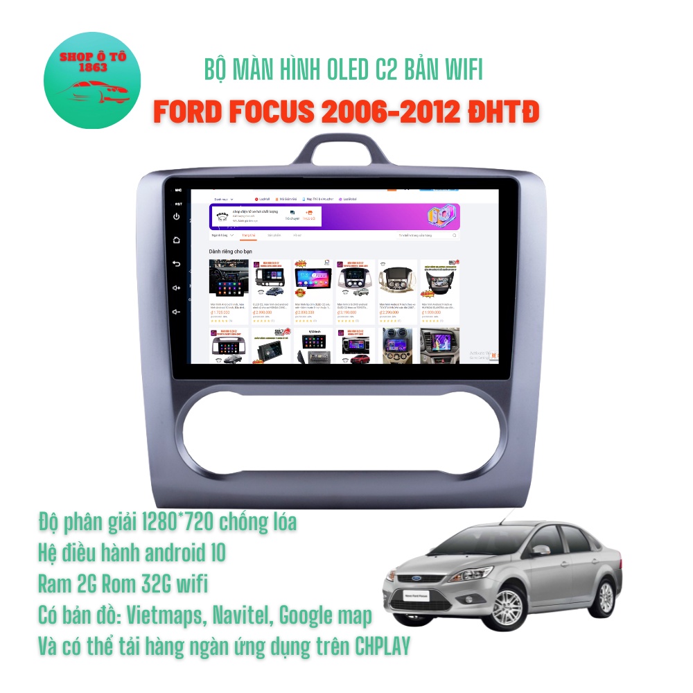 Màn hình Android OLED C2 theo xe FORD FOCUS 2006-2012 ĐH TĐ 9'' inch Ram 2G Rom 32G Tặng bản đồ dẫn đường VIETMAPS1