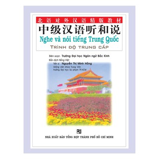 Nghe Và Nói Tiếng Trung Quốc Trình Độ Trung Cấp