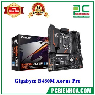 [Mã SKAMA8 giảm 8% đơn 300K] Bo mạch chủ GIGABYTE B460M AORUS PRO new chính hãng