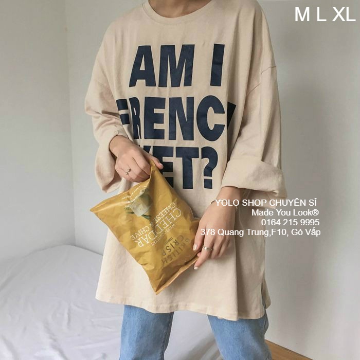 Áo thun dài tay  AM I FRENCH YET?  phông Unisex nam nữ tee oversize form rộng pull Ulzzang Streetwear Hàn Quốc vải mềm