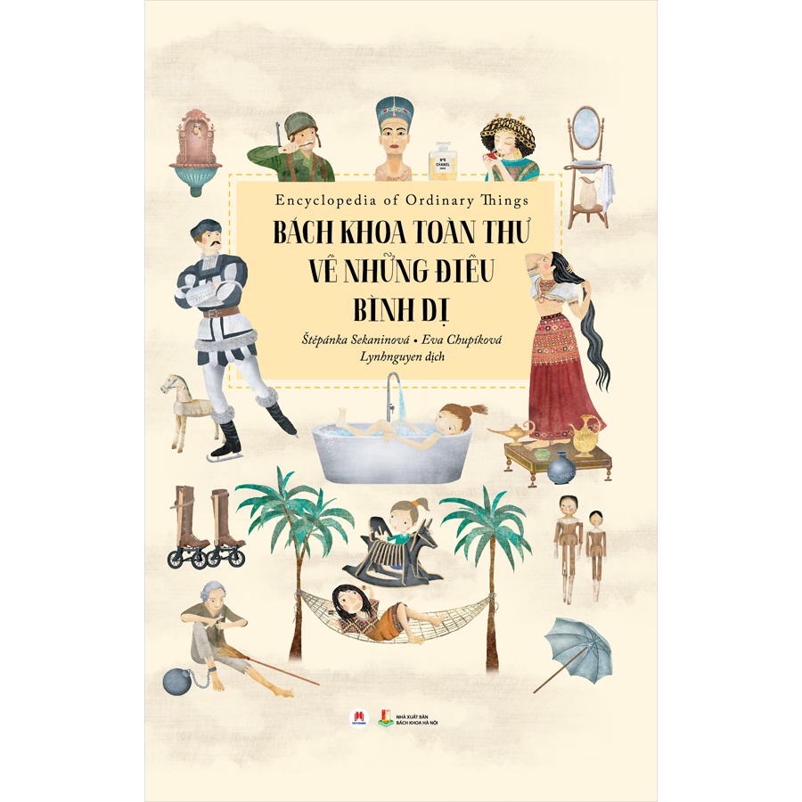 Sách - Bách Khoa Toàn Thư Về Những Điều Bình Dị (Huy Hoàng)