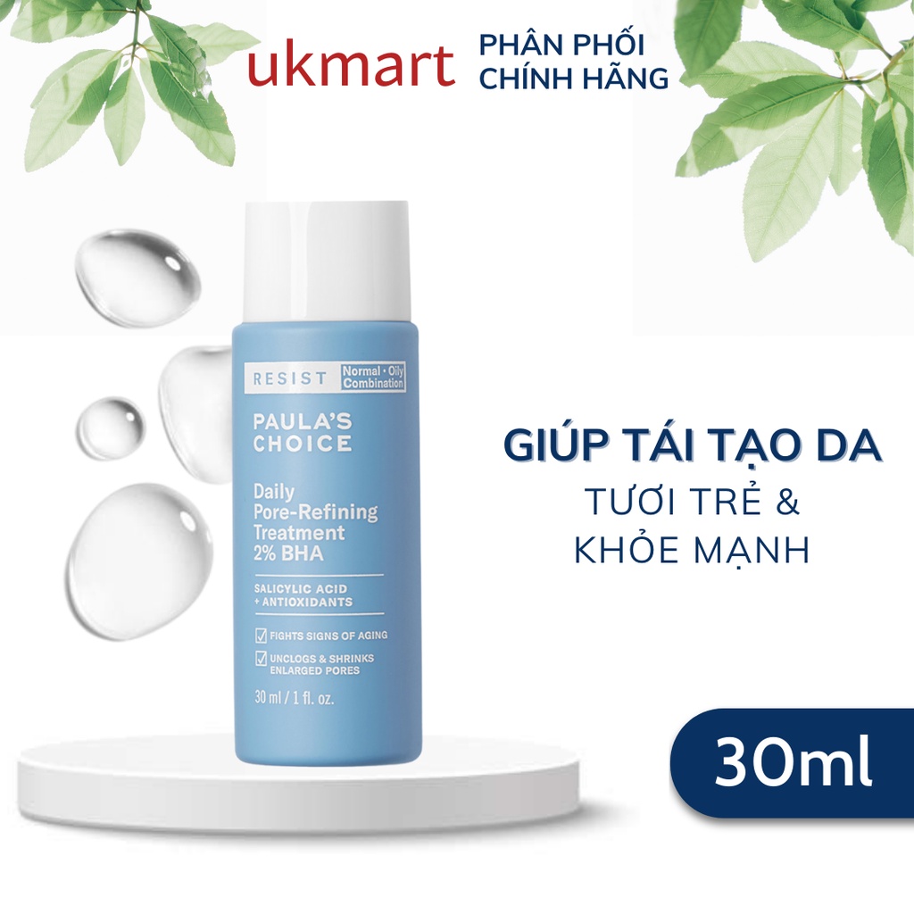 Dung dịch tẩy da chết và thu nhỏ lỗ chân lông Paula's Choice Resist Daily Pore Refining Treatment 2% BHA 30ml mã 7827