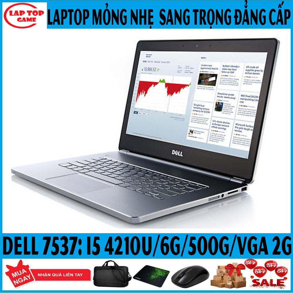 [Mã SKAMPUSHA8 giảm 8% đơn 300K] Siêu Phẩm Quá Đẹp Dell N7537 Core i5-4210U,VGA GT 750M- 2G laptop cũ chơi game cơ bản