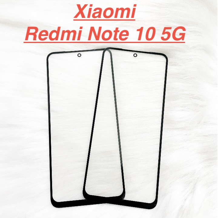 ✅ Mặt Kính Màn Hình Xiaomi Redmi Note 10 5G Dành Để Thay Thế Màn Hình, Ép Kính Cảm Ứng Linh Kiện Thay Thế